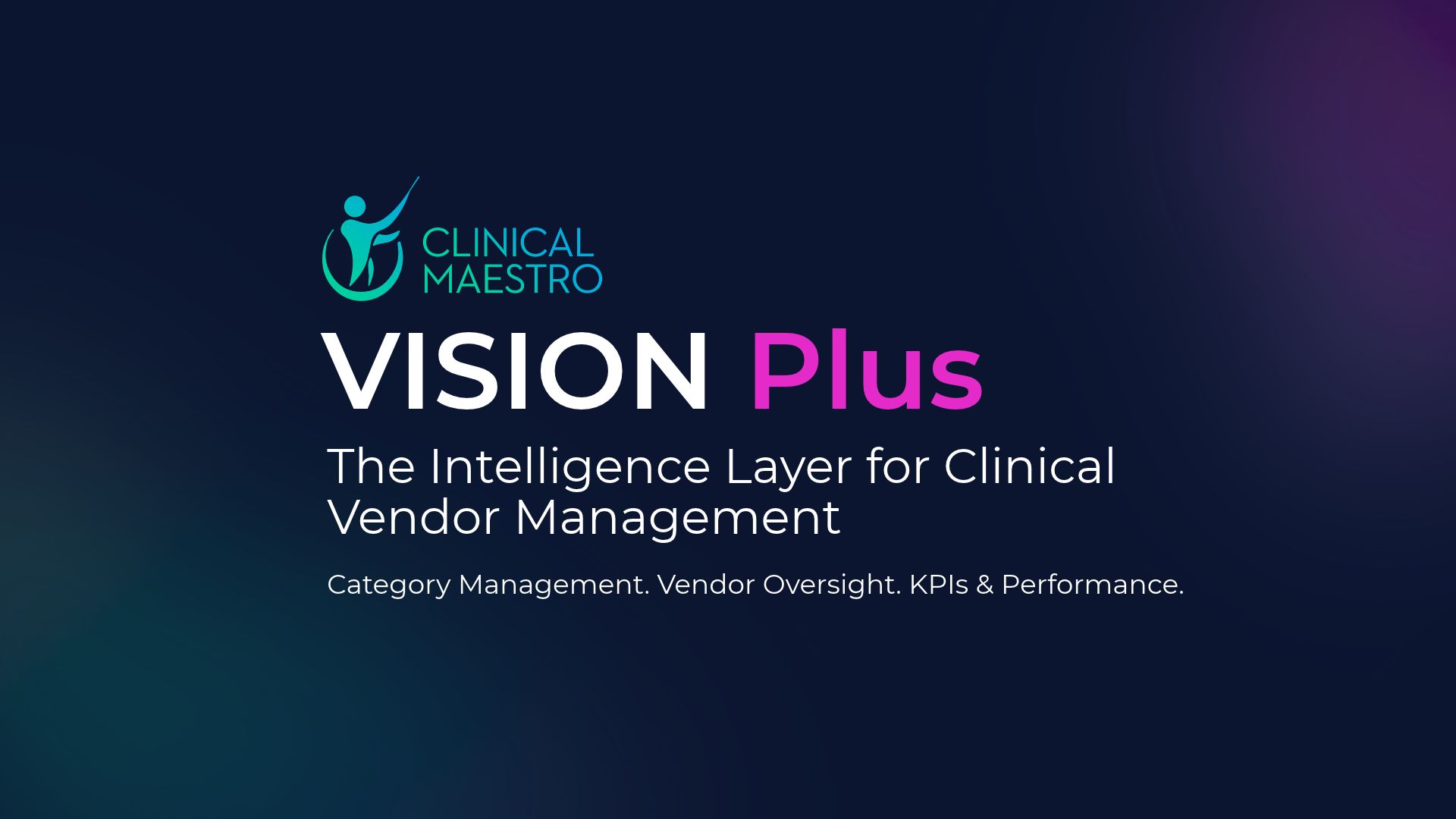 Clinical Maestro Expands AI-Native Intelligence Platform With Launch of VISION Plus