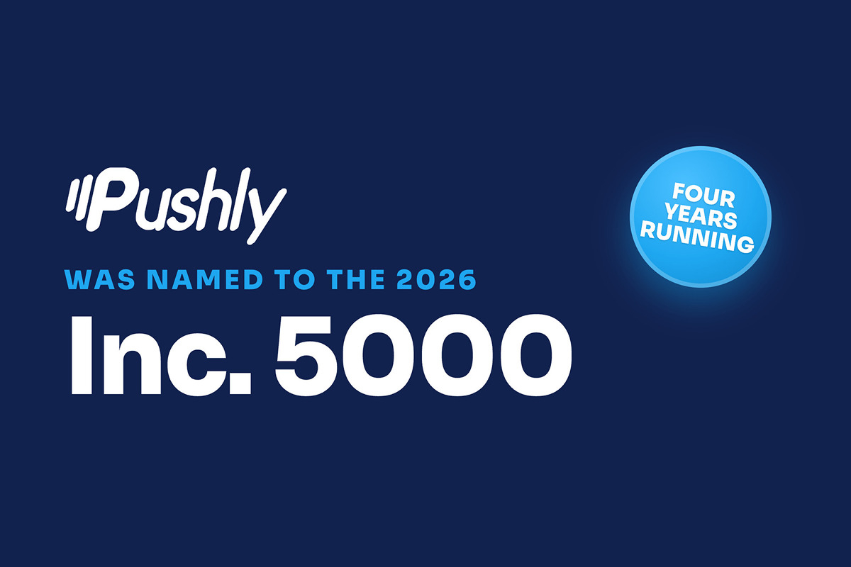 Pushly Makes the 2026 Inc. 5000 List of Fastest-Growing Private Companies for the Fourth Consecutive Year