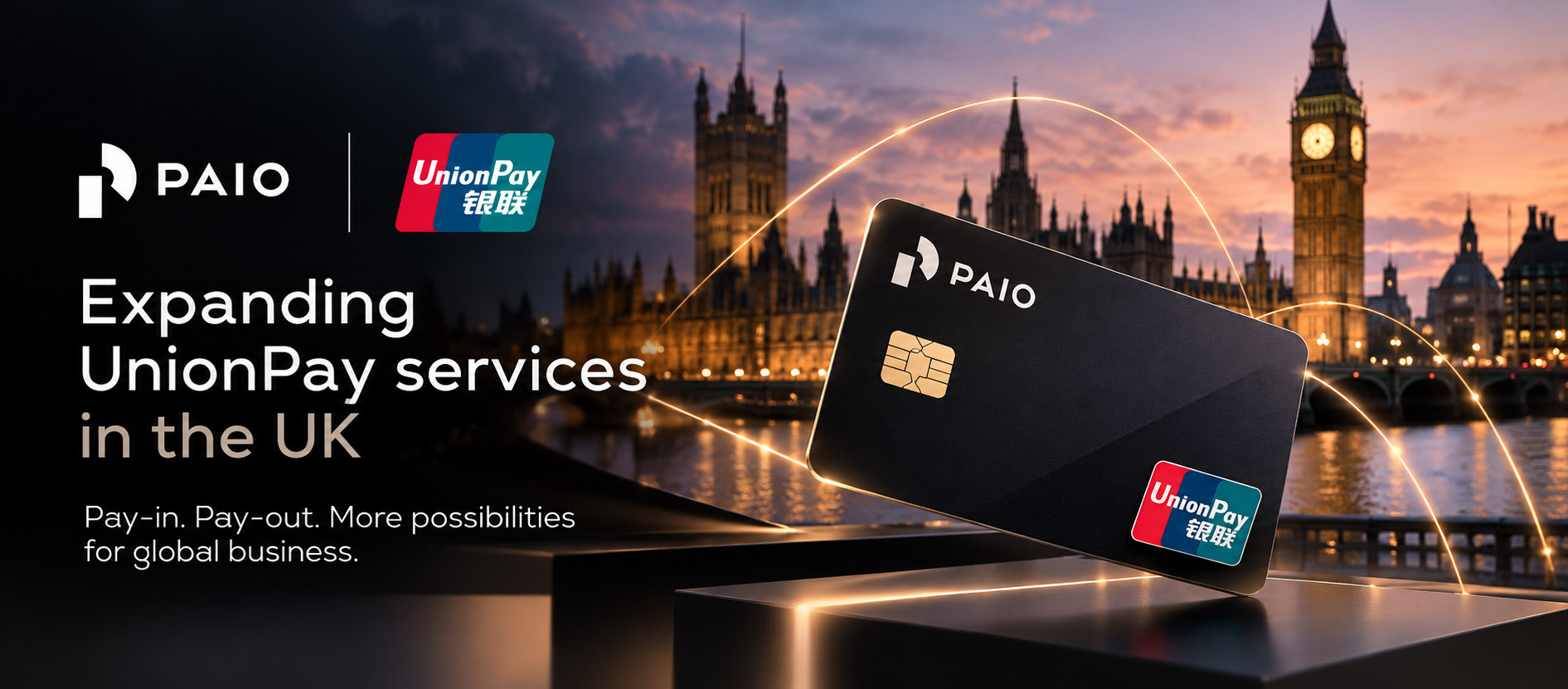 PAIO Expands UnionPay Pay-In and Pay-Out Services in UK